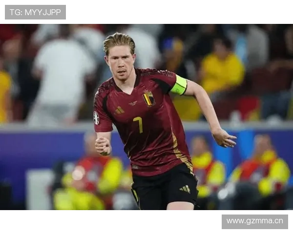 比利时国家队核心：德布劳内的国家队地位